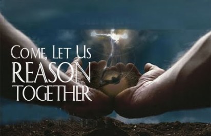 come let us reason together-01